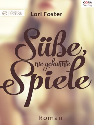 cover image of Süße, nie gekannte Spiele